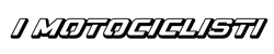 I Motociclisti